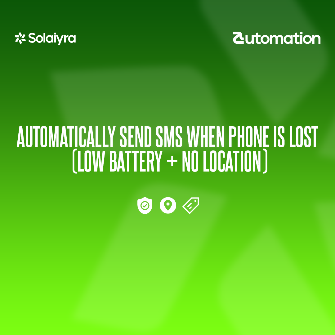 Automatically Send SMS When Phone is Lost (Low Battery + No Location)