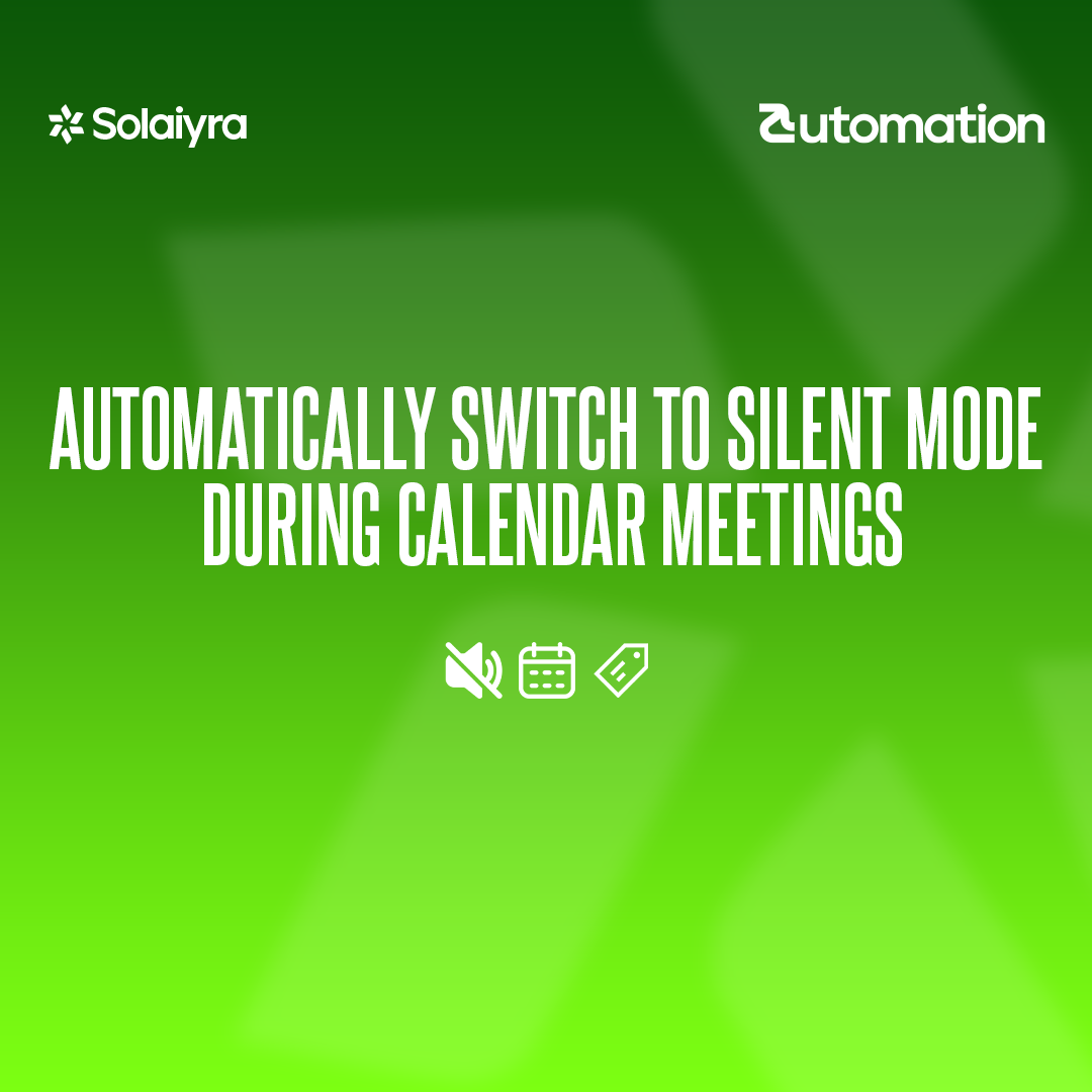 Automatically Switch to Silent Mode During Calendar Meetings