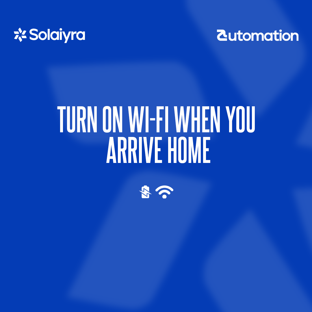 Turn On Wi-Fi When You Arrive Home