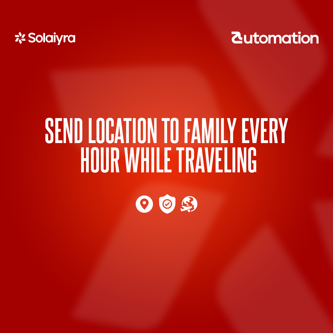Send Location to Family Every Hour While Traveling