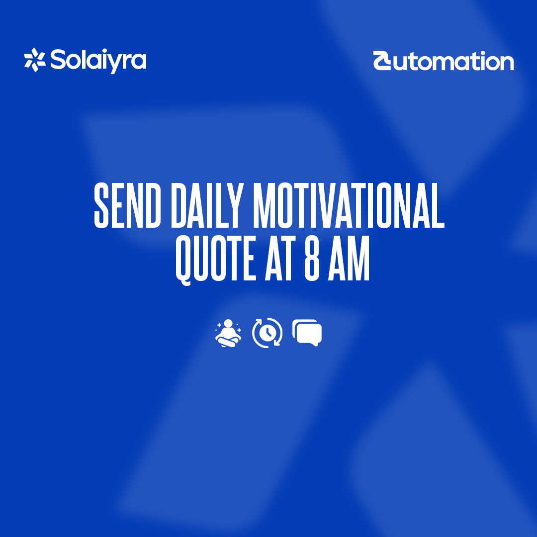 Send Daily Motivational Quote at 8 AM