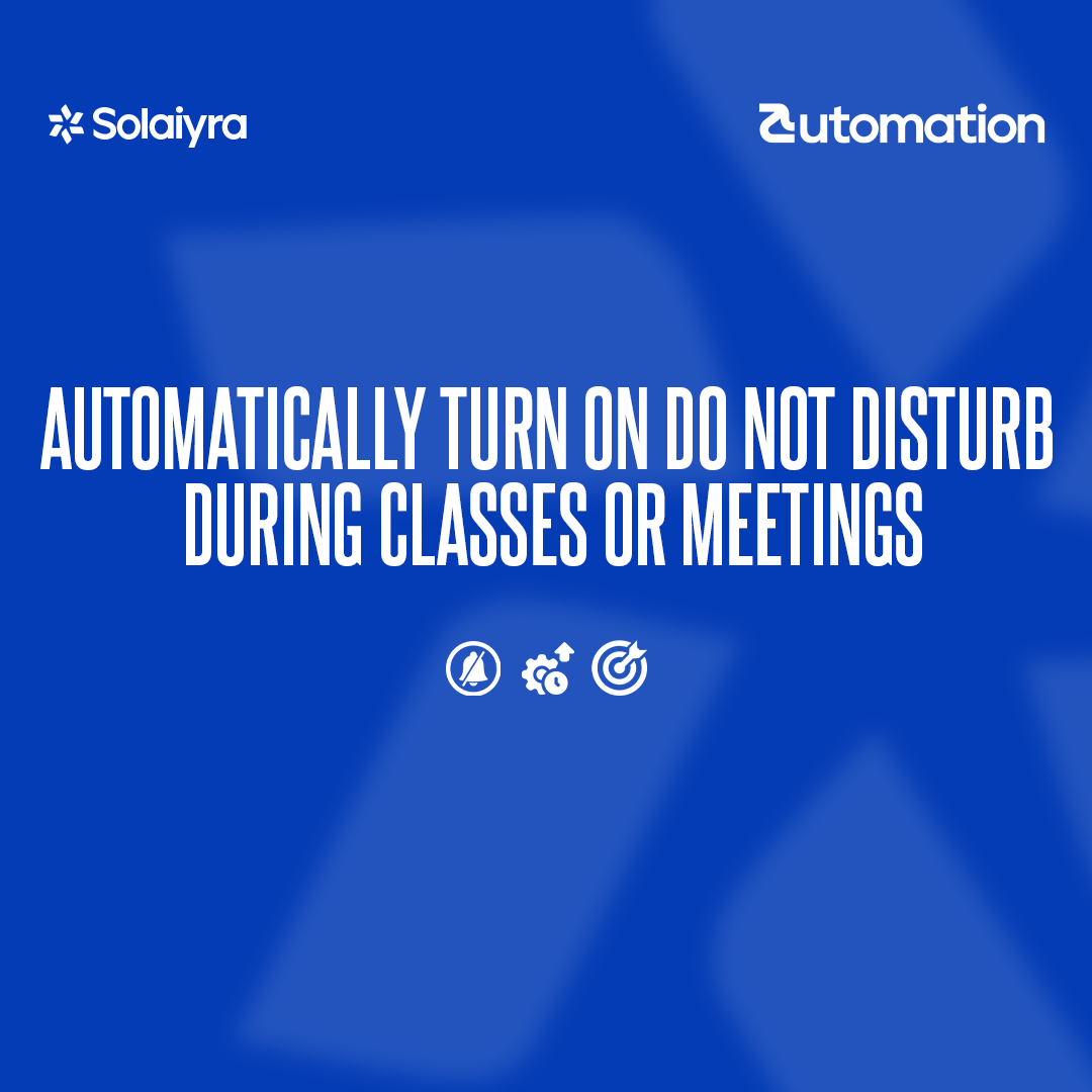 Automatically Turn On Do Not Disturb During Classes or Meetings