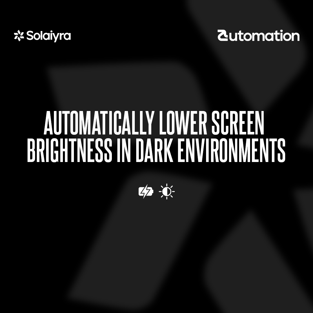 Automatically Lower Screen Brightness in Dark Environments