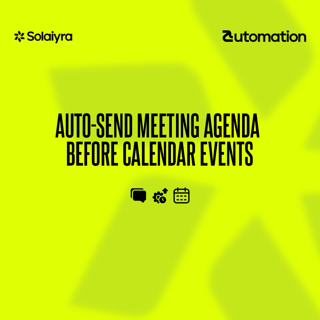 Auto-Send Meeting Agenda Before Calendar Events