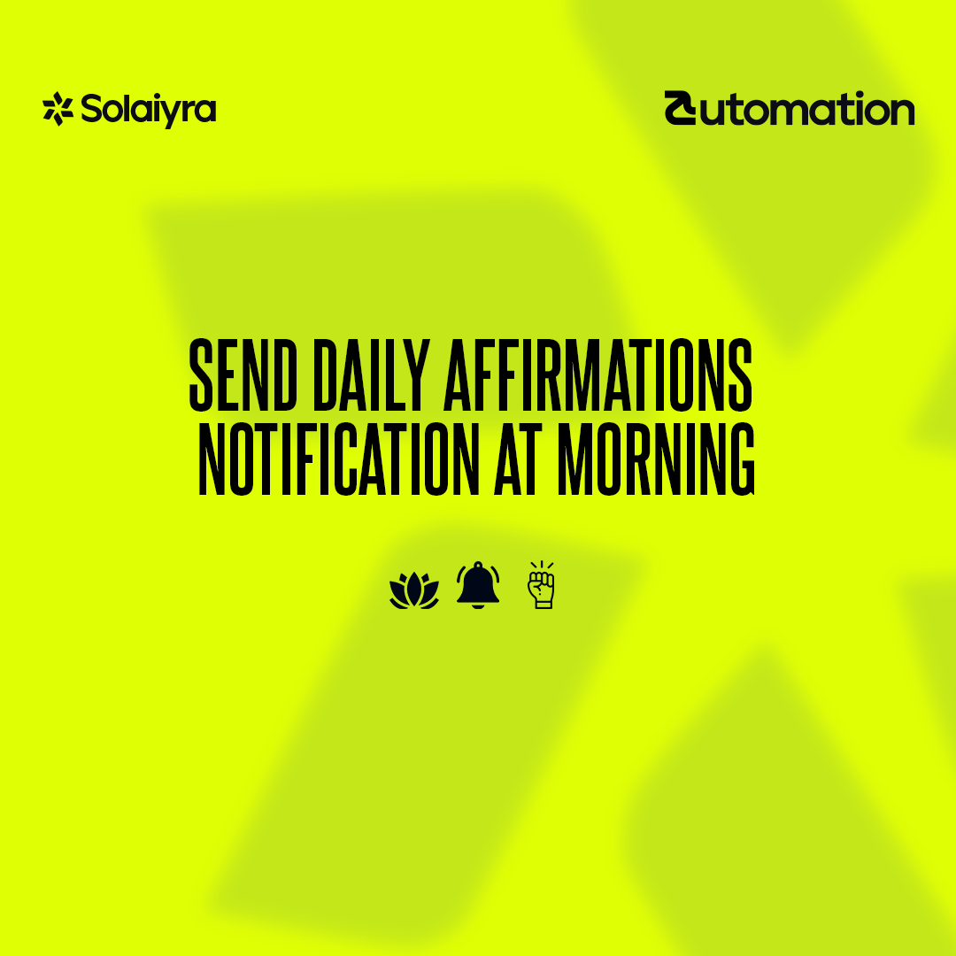 Send Daily Affirmations Notification at Morning
