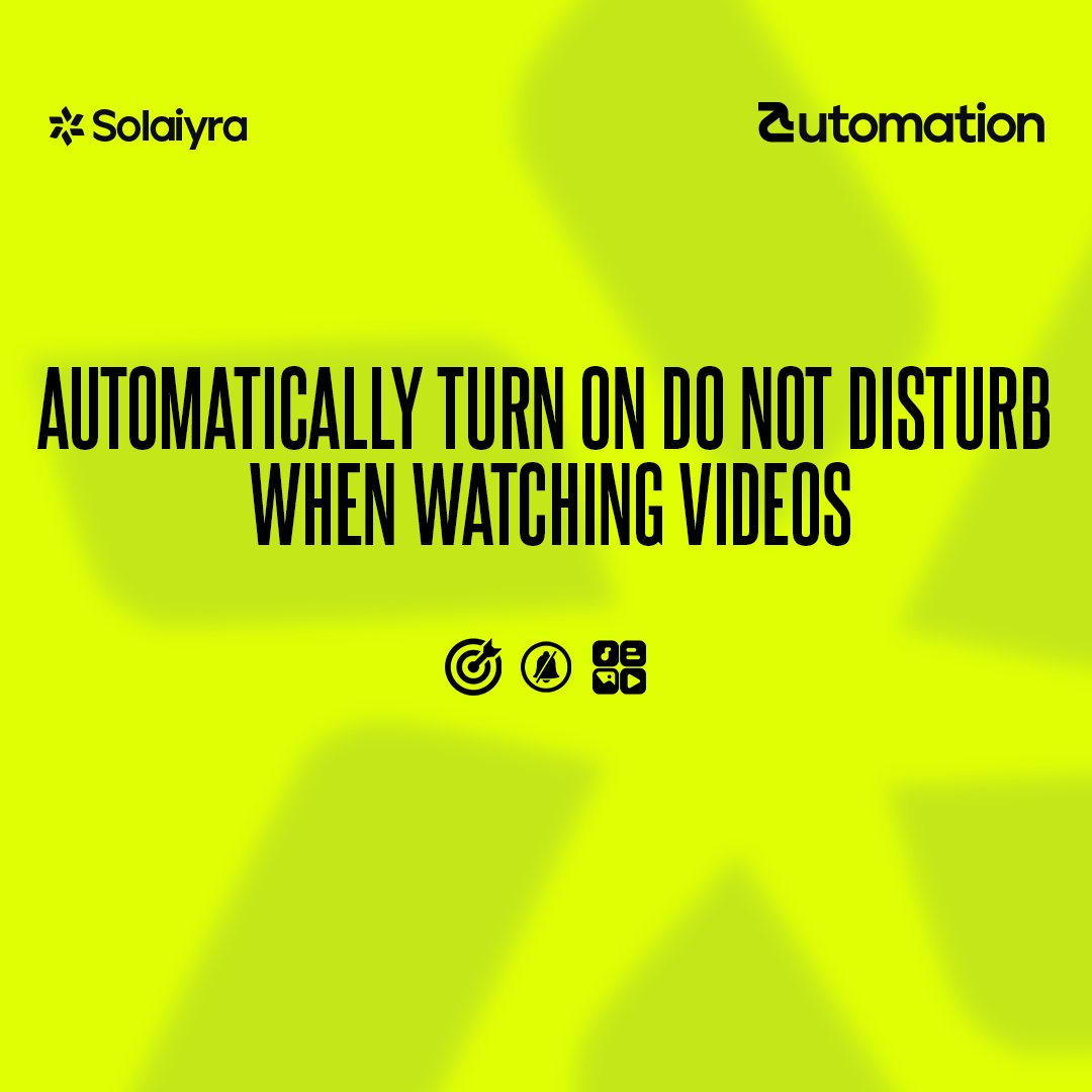 Automatically Turn On Do Not Disturb When Watching Videos