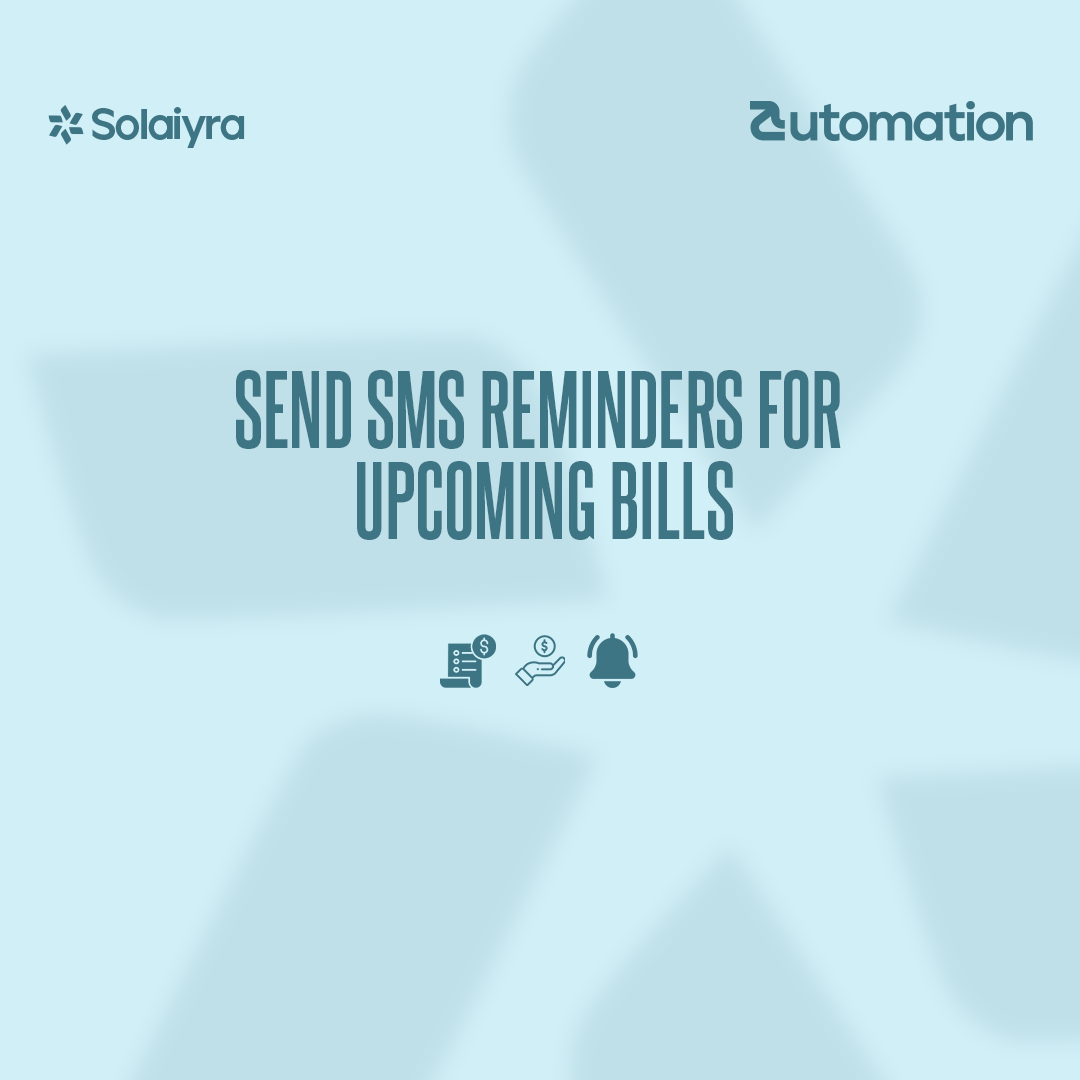 Send SMS Reminders for Upcoming Bills