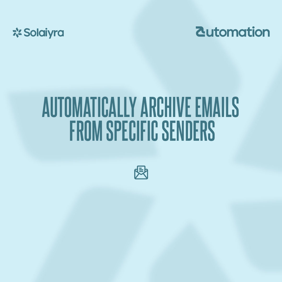 Automatically Archive Emails from Specific Senders