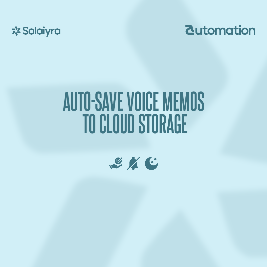Auto-Save Voice Memos to Cloud Storage