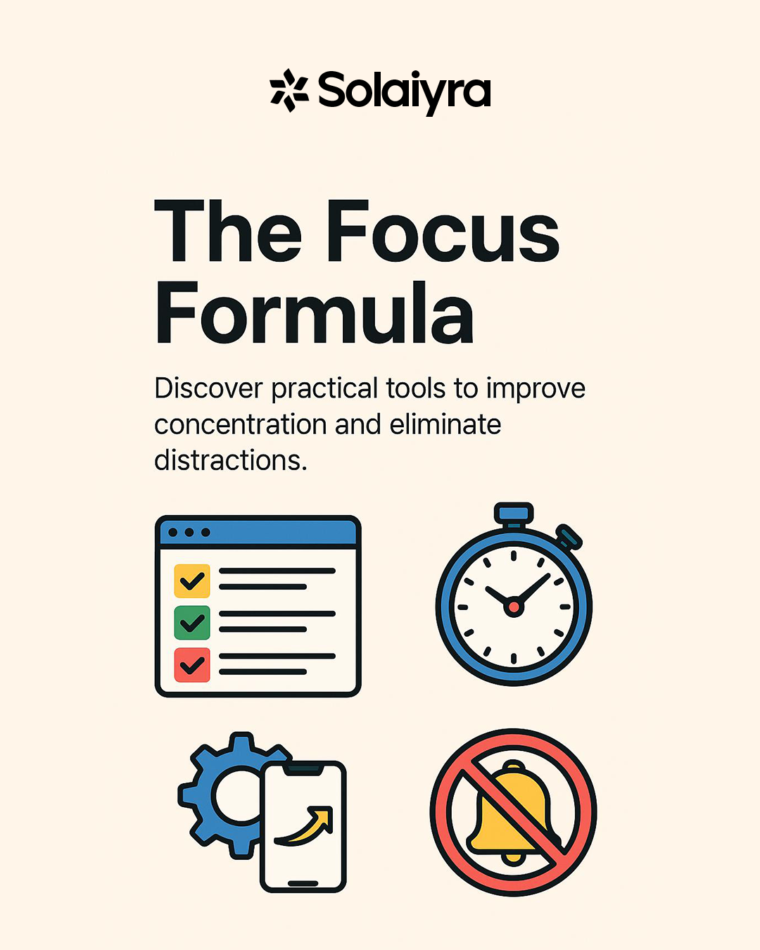 The Focus Formula: Discover Practical Tools to Improve Concentration and Eliminate
Distractions